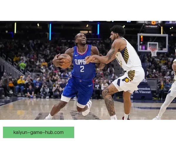 莱昂纳德绝杀步行者快船逆转取胜28+8助力24分大翻盘